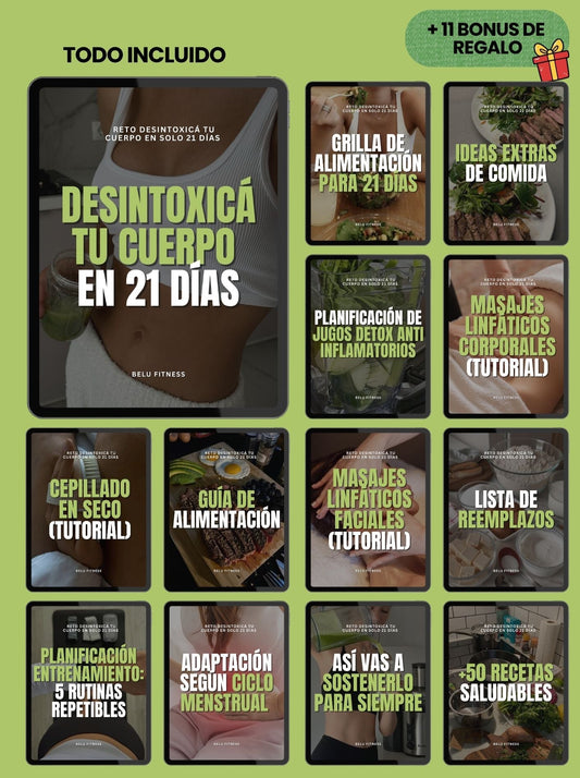 Desintoxicá Tu Cuerpo En 21 Días: Quema Grasa • Antiinflamación • Anticelulitis